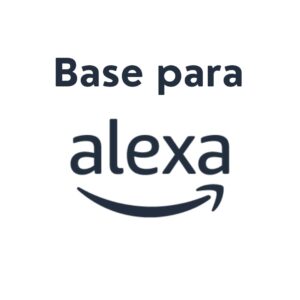Base para Alexa